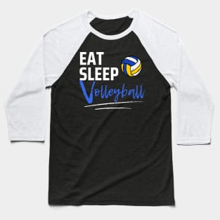 Eat Sleep Volleyball Baseball T-Shirt